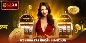Bị Khoá Tài Khoản Manclub