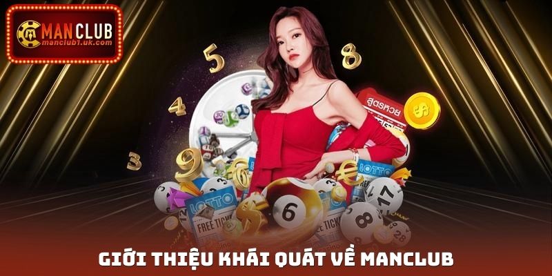 Giới thiệu khái quát về Manclub