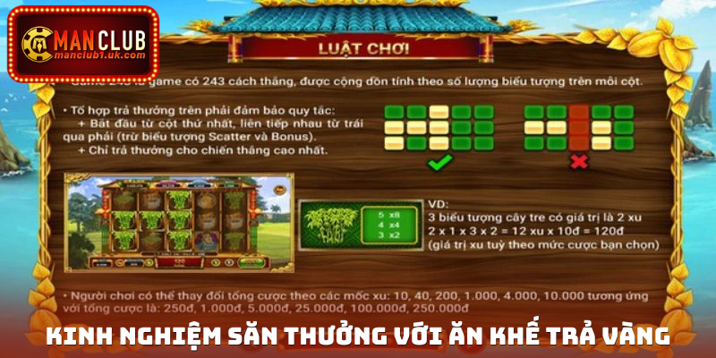 Kinh nghiệm săn thưởng với Ăn khế trả vàng