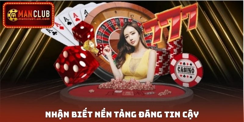 Nhận biết nền tảng đáng tin cậy