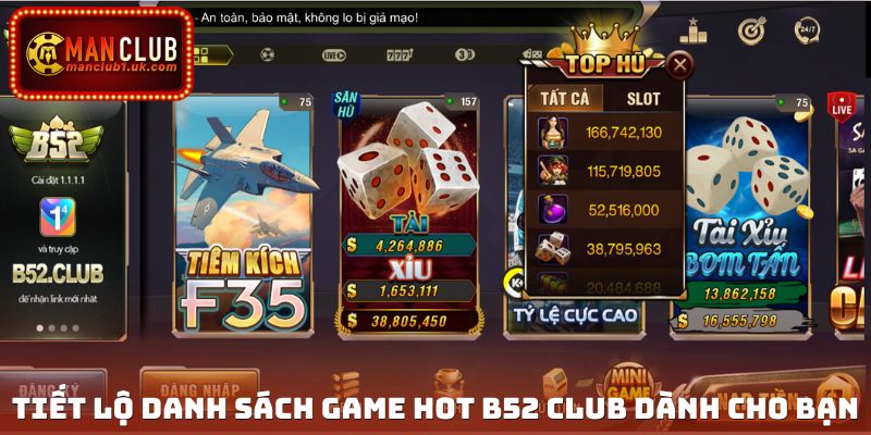 Tiết lộ danh sách game hot B52 Club dành cho bạn